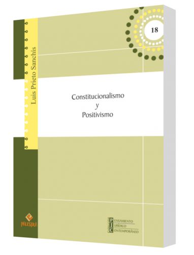 CONSTITUCIONALISMO Y POSITIVISMO